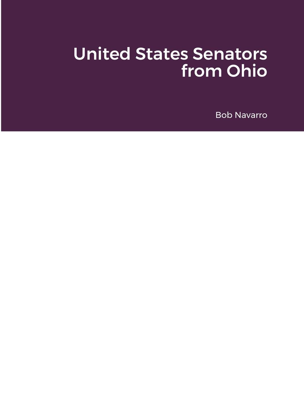 Knjiga United States Senators from Ohio Bob Navarro