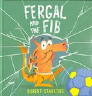 Kniha Fergal and the Fib 