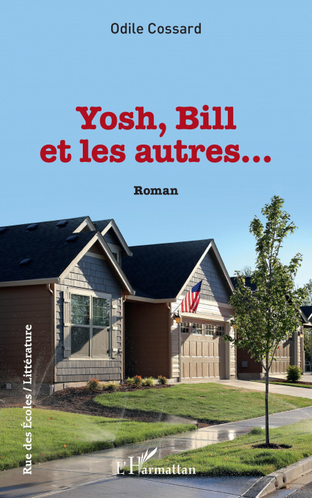 Book Yosh, Bill et les autres ... Cossard