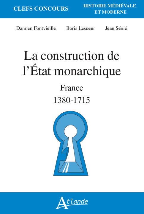Kniha La construction de l'État monarchique Fontvieille