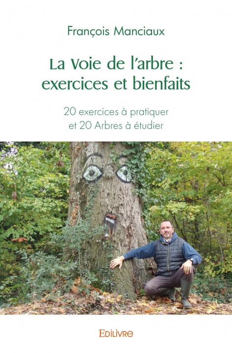 Buch La voie de l'arbre : exercices et bienfaits MANCIAUX FRANCOIS