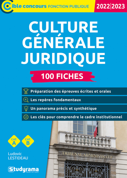 Książka Culture générale juridique – 100 fiches (Catégories A et B – Édition 2022-2023) Lestideau