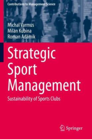 Книга Strategic Sport Management Michal Varmus