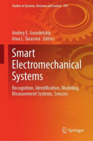 Knjiga Smart Electromechanical Systems Andrey E. Gorodetskiy