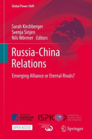 Könyv Russia-China Relations Sarah Kirchberger