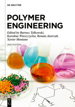 Knjiga Polymer Engineering Bartosz Tylkowski