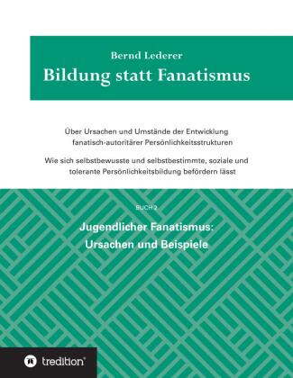 Book Bildung statt Fanatismus Bernd Lederer