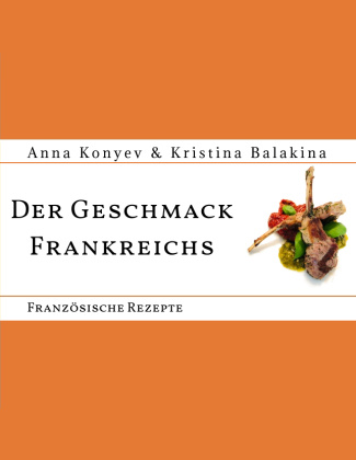 Buch Der Geschmack Frankreichs Anna Konyev