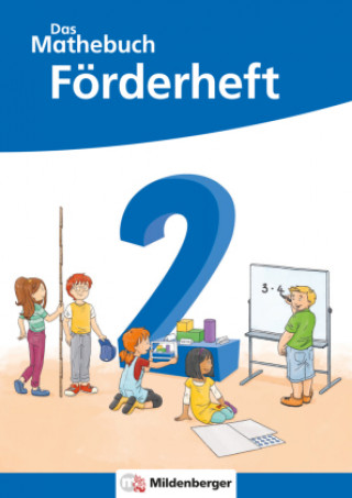 Kniha Das Mathebuch 2 Neubearbeitung - Förderheft Cathrin Höfling