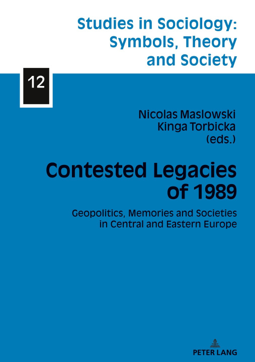 Kniha Contested Legacies of 1989 Nicolas Maslowski