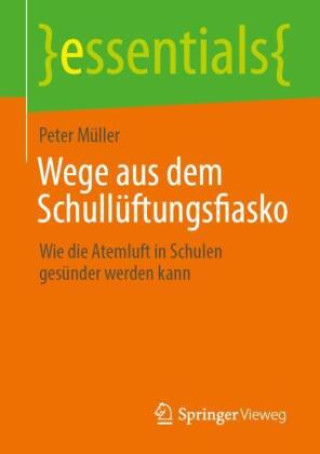 Book Wege Aus Dem Schulluftungsfiasko Peter Müller