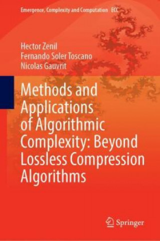 Könyv Methods and Applications of Algorithmic Complexity Hector Zenil