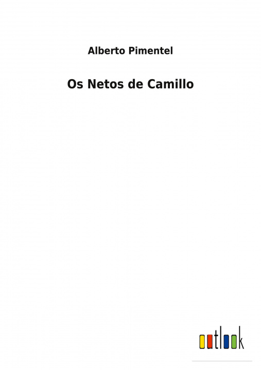 Buch Os Netos de Camillo Alberto Pimentel