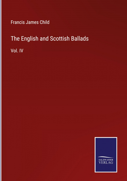 Knjiga English and Scottish Ballads Francis James Child