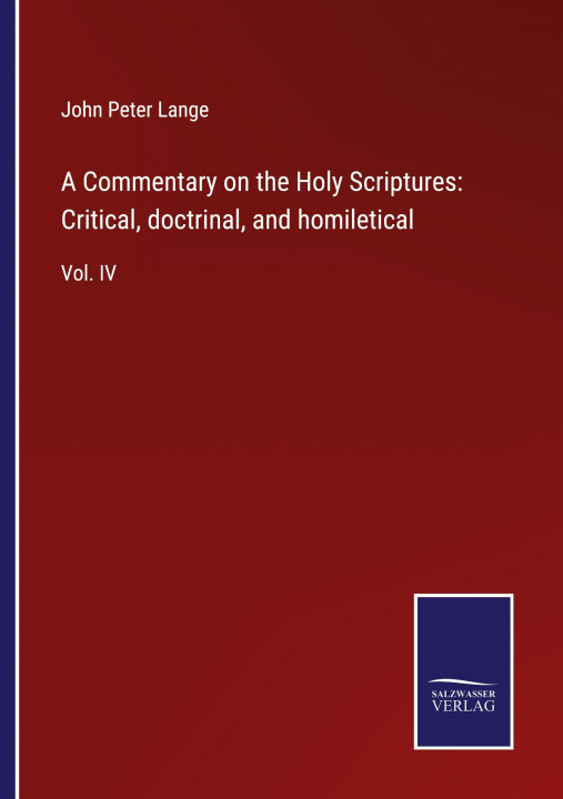 Knjiga Commentary on the Holy Scriptures John Peter Lange