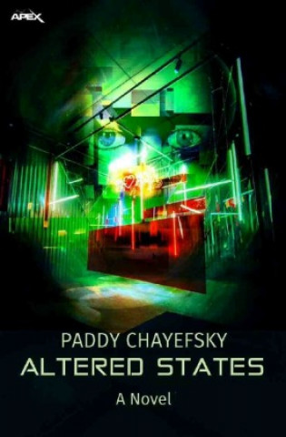 Kniha ALTERED STATES (English Edition) Paddy Chayefsky