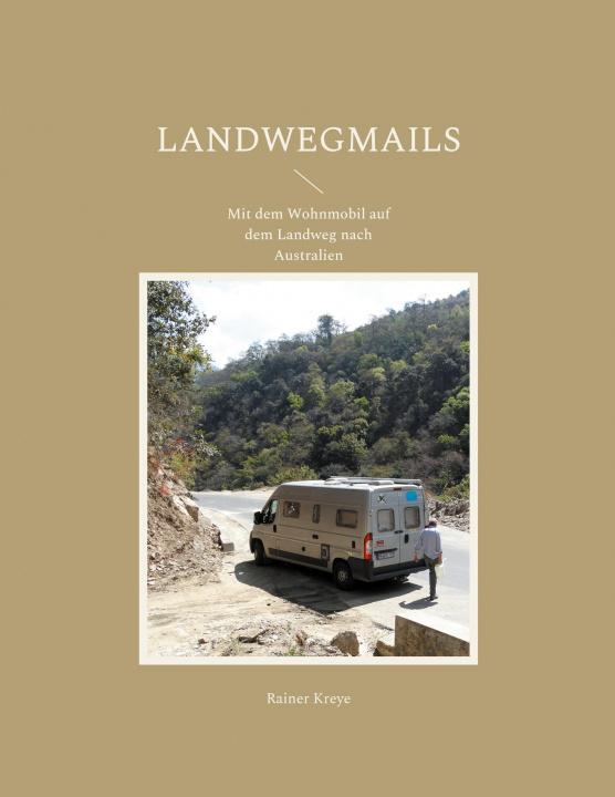 Knjiga Landwegmails Rainer Kreye