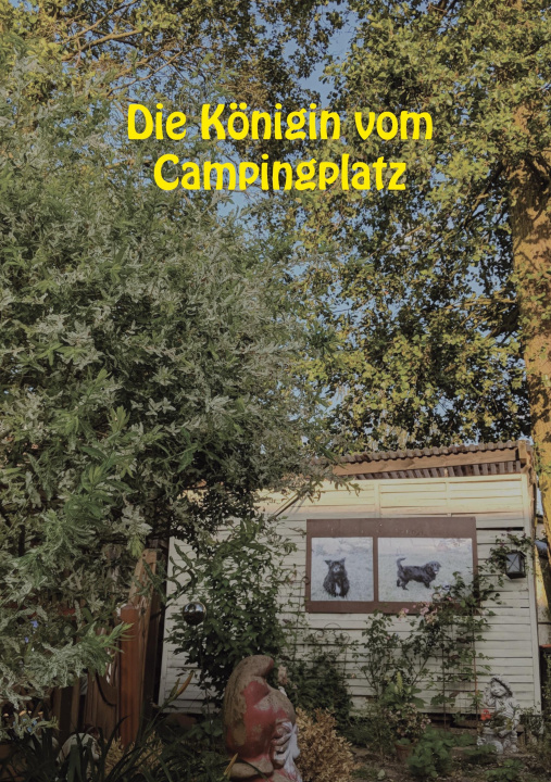 Knjiga Koenigin vom Campingplatz Christine Stutz
