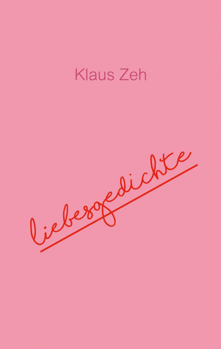 Boek Liebesgedichte Klaus Zeh