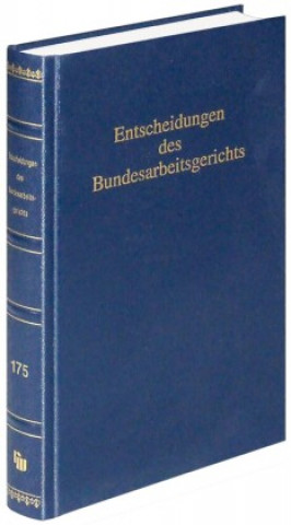 Kniha Entscheidungen des Bundesarbeitsgerichts (BAGE 175) Mitglieder des Gerichtshofes Mitglieder des Gerichtshofes