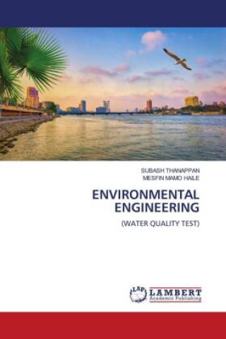 Knjiga ENVIRONMENTAL ENGINEERING Mesfin Mamo Haile