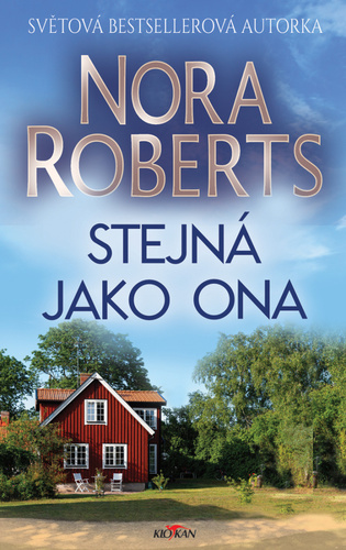 Kniha Stejná jako ona Nora Roberts