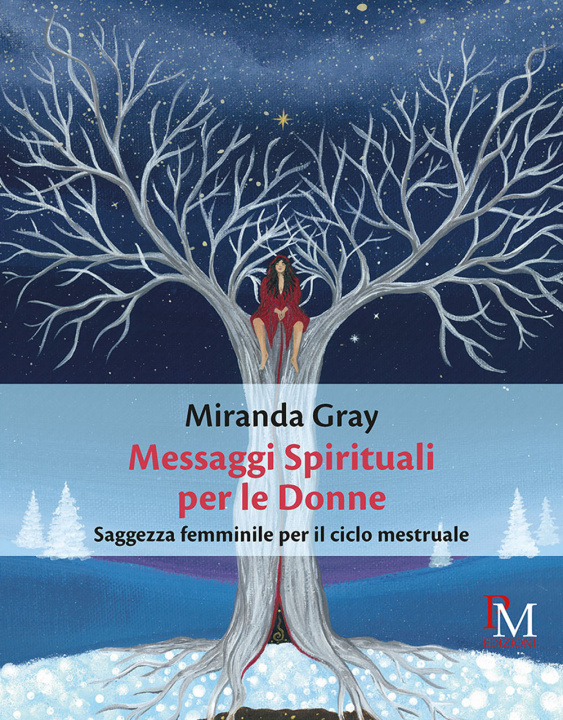Kniha Messaggi spirituali per le donne Miranda Gray