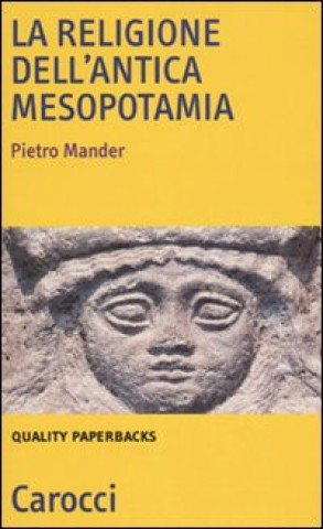 Книга religione dell'antica Mesopotamia Pietro Mander