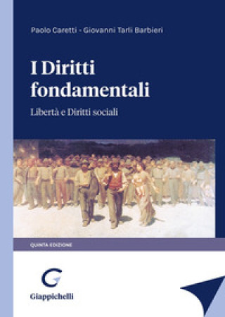 Книга diritti fondamentali. Libertà e diritti sociali Paolo Caretti