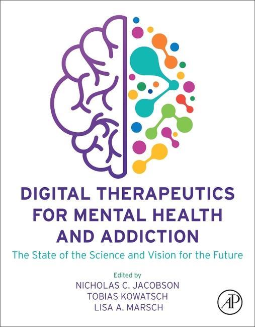 Libro Digital Therapeutics for Mental Health and Addiction Nicholas Jacobson