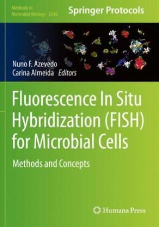 Könyv Fluorescence In-Situ Hybridization (FISH) for Microbial Cells Nuno F. Azevedo