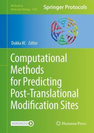Knjiga Computational Methods for Predicting Post-Translational Modification Sites Dukka KC