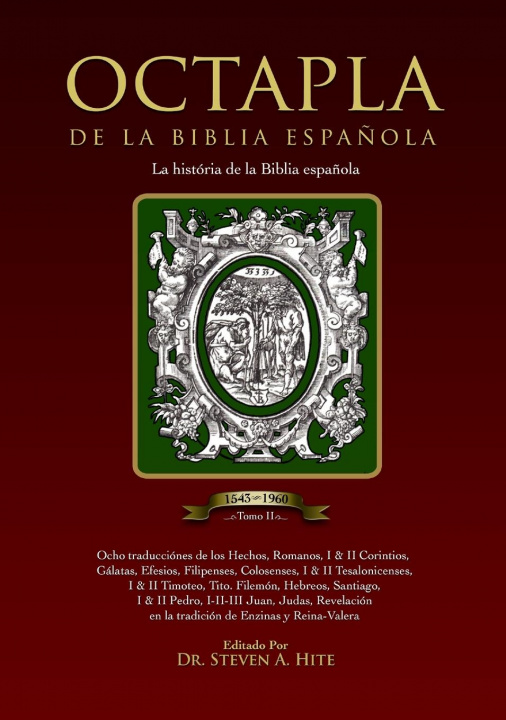Könyv OCTAPLA de la Biblia Espanola La Historia de La Biblia Espanola Volumen II Hechos - Revelacion 