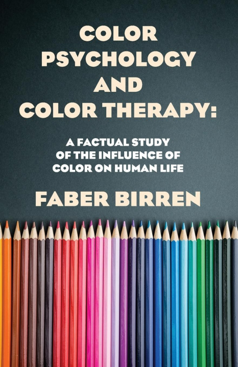 Kniha Color Psychology And Color Therapy 