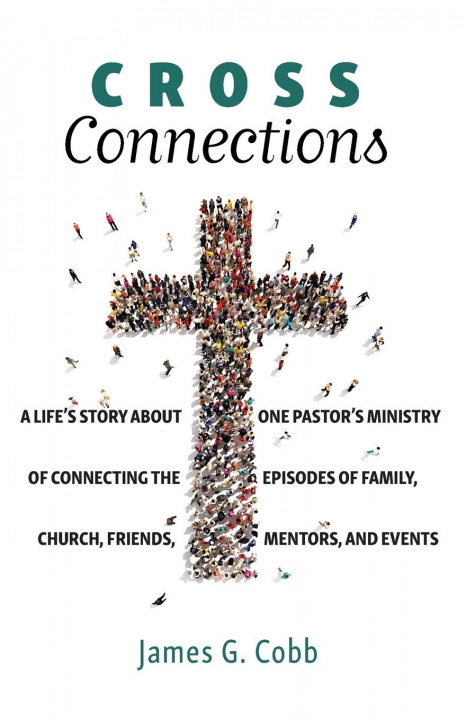 Knjiga Cross Connections James G. Cobb