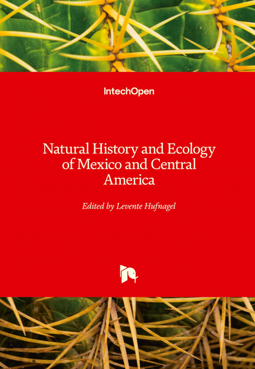 Kniha Natural History and Ecology of Mexico and Central America Levente Hufnagel