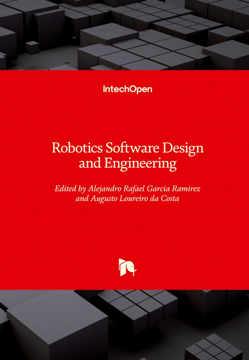 Knjiga Robotics Software Design and Engineering Augusto Loureiro Da Costa