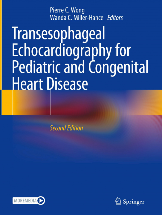 Kniha Transesophageal Echocardiography for Pediatric and Congenital Heart Disease Pierre C. Wong