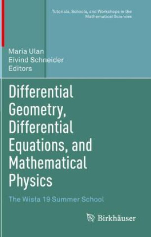 Carte Differential Geometry, Differential Equations, and Mathematical Physics Maria Ulan