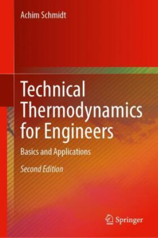 Book Technical Thermodynamics for Engineers Achim Schmidt