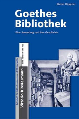 Könyv Goethes Bibliothek Stefan Höppner