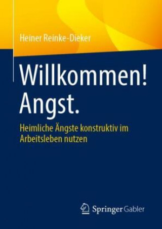 Knjiga Willkommen! Angst. Heiner Reinke-Dieker