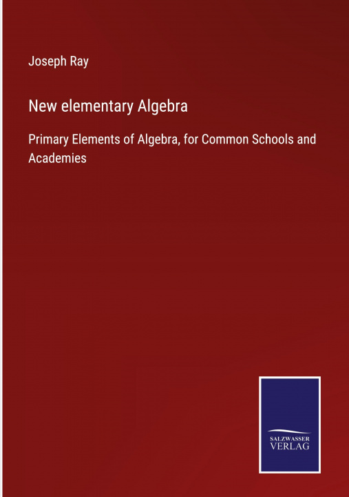 Book New elementary Algebra Joseph Ray