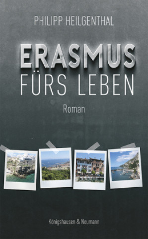 Könyv Erasmus für's Leben Philipp Heilgenthal