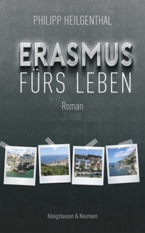 Livre Erasmus für's Leben Philipp Heilgenthal