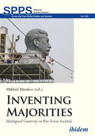 Knjiga Inventing Majorities Mykhailo Minakov