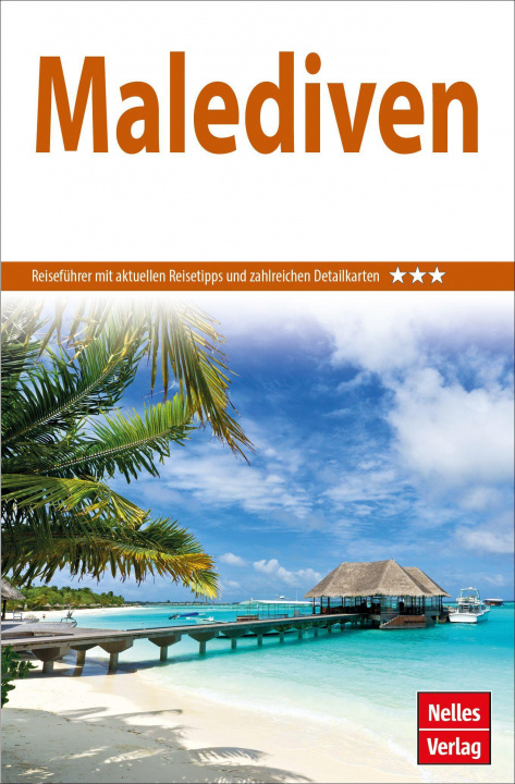 Kniha Nelles Guide Reiseführer Malediven 