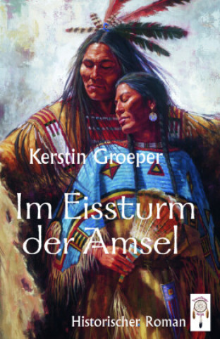 Kniha Im Eissturm der Amsel Kerstin Groeper