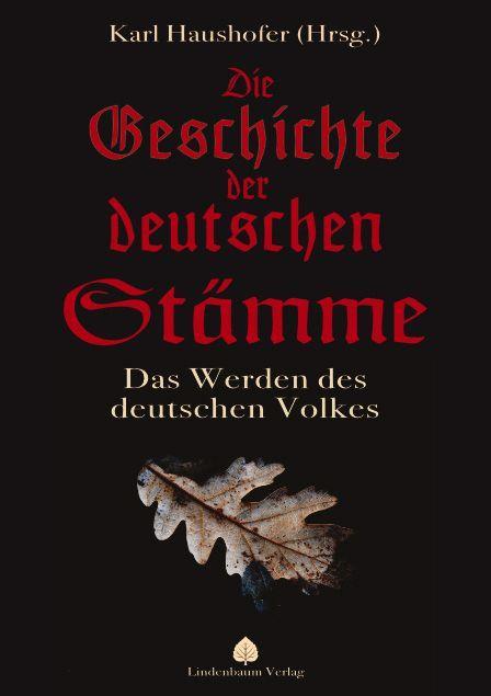 Kniha Die Geschichte der deutschen Stämme 