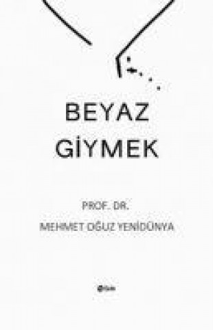 Knjiga Beyaz Giymek 